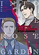 『INTO THE ROSE GARDEN ‐運命に選ばれなくても‐【タテヨミ】』の表紙